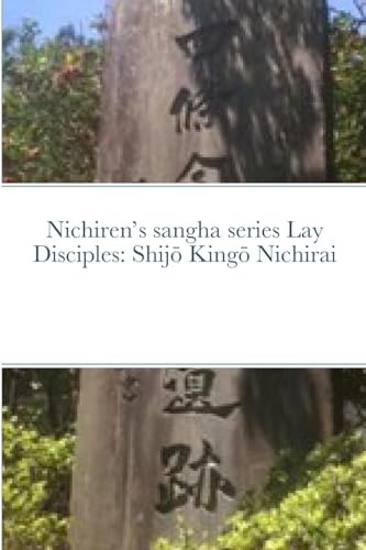 Beispielbild fr Nichiren's sangha series Lay Disciples zum Verkauf von PBShop.store US