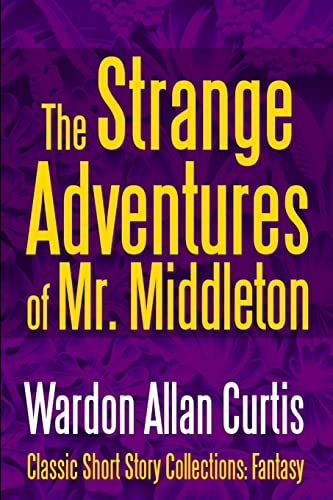 Stock image for The Strange Adventures of Mr. Middleton for sale by Lucky's Textbooks