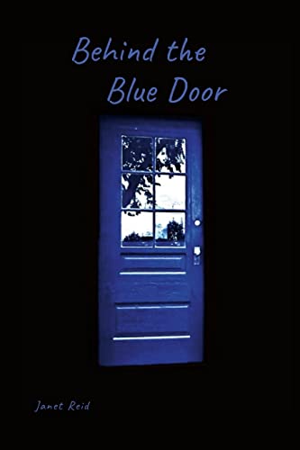 Beispielbild fr Behind the Blue Door: "" zum Verkauf von California Books