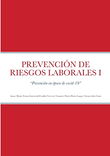 9781387117185: PREVENCIN DE RIESGOS LABORALES I: “Prevencin en poca de covid-19” (Spanish Edition)