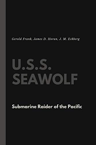 Imagen de archivo de U.S.S. Seawolf: Submarine Raider of the Pacific a la venta por MusicMagpie