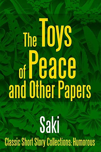 9781387130412: The Toys of Peace and Other Papers