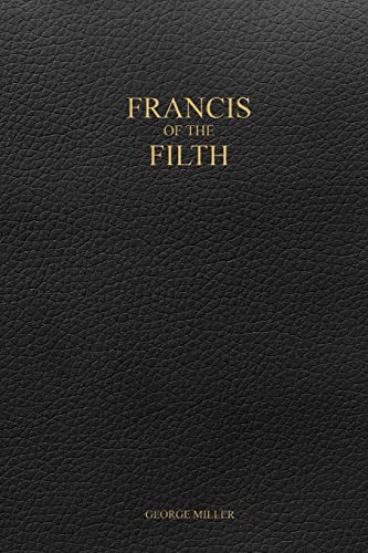 Beispielbild fr Francis of the Filth zum Verkauf von ThriftBooks-Phoenix
