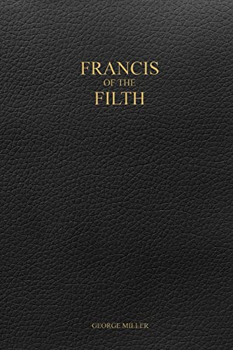 Imagen de archivo de Francis of the Filth a la venta por ThriftBooks-Phoenix