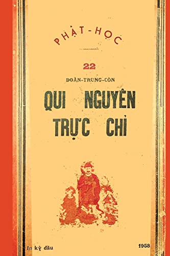 9781387218394: Quy Nguyn Trực Chỉ (bản in lần đầu năm 1958)