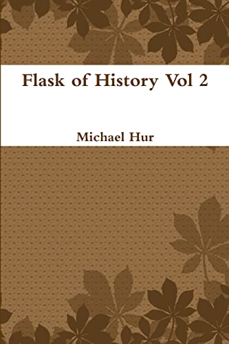 Beispielbild fr Flask of History Vol 2 zum Verkauf von Lucky's Textbooks