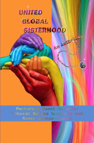 Stock image for UNITED GLOBAL SISTERHOOD, An Anthology for sale by Lucky's Textbooks