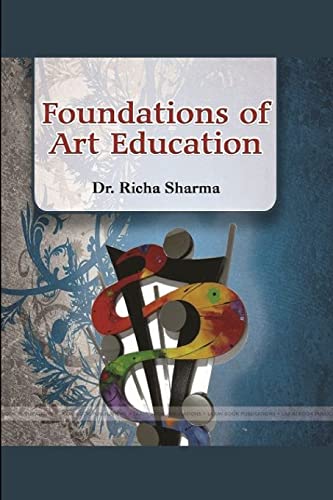9781387282906: Foundations of Art Education