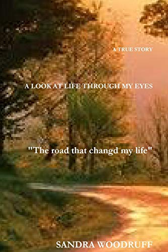 Stock image for A look at life through my eyes for sale by Lucky's Textbooks
