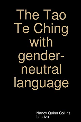 Imagen de archivo de The Tao Te Ching with gender-neutral language a la venta por Chiron Media