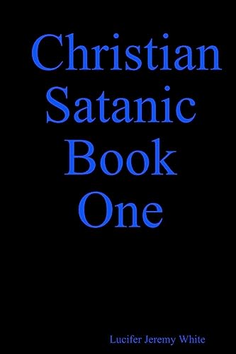 Beispielbild fr Christian Satanic Book One zum Verkauf von Lucky's Textbooks