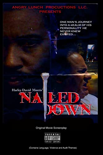 Beispielbild fr Nailed Down Original Movie Screenplay zum Verkauf von Lucky's Textbooks