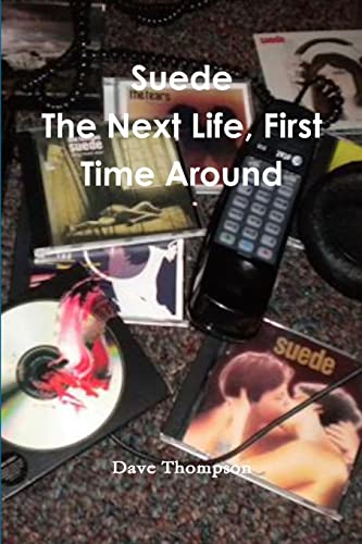 Stock image for Suede: The Next Life, First Time Around for sale by Lucky's Textbooks