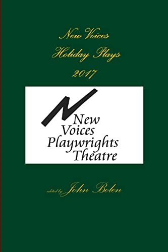 Stock image for New Voices Playwrights Theatre Holiday Plays 2017 for sale by Lucky's Textbooks