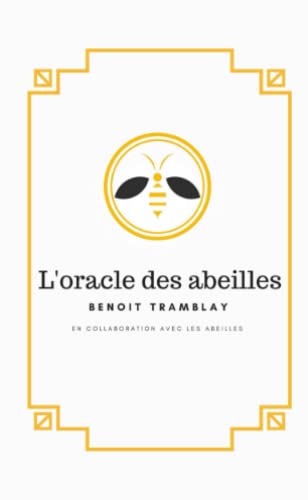 Beispielbild fr L'oracle des abeilles zum Verkauf von Revaluation Books