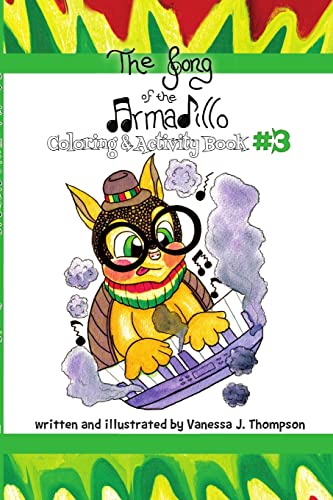 9781387365227: The Song of the Armadillo: Coloring & Activity Book Three