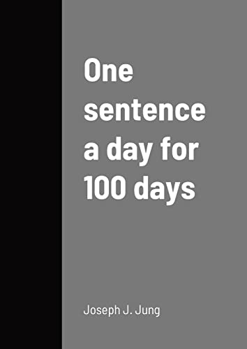 Beispielbild fr One sentence a day for 100 days zum Verkauf von California Books