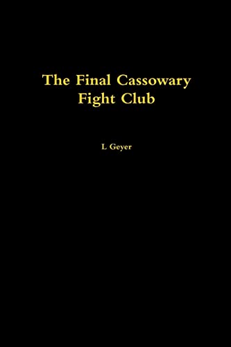 Imagen de archivo de The Final Cassowary Fight Club a la venta por Lucky's Textbooks