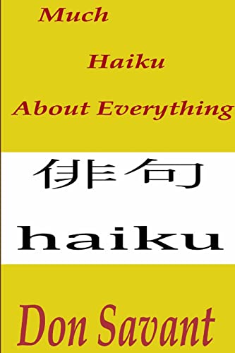 9781387475858: Much Haiku About Everything