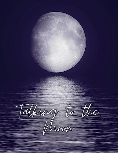 Imagen de archivo de Talking to the Moon - A Shadow Work Series a la venta por GreatBookPrices