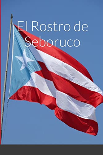 Stock image for El Rostro de Seboruco (Spanish Edition) for sale by California Books