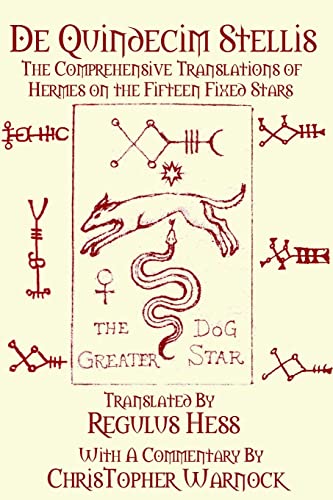 Beispielbild fr De Quindecim Stellis: The Comprehensive Translations of Hermes on the Fifteen Fixed Stars zum Verkauf von GreatBookPrices