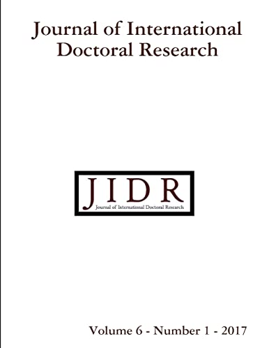 Stock image for Journal of International Doctoral Research (JIDR) Volume 6, Number 1, 2017 for sale by California Books