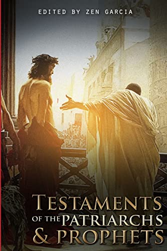 Beispielbild fr Testaments of the Patriarchs and Prophets zum Verkauf von GF Books, Inc.