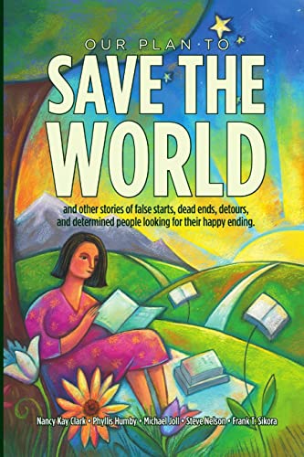 9781387520183: OUR PLAN TO SAVE THE WORLD