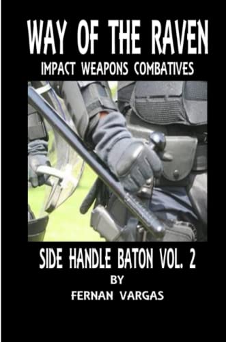 Beispielbild fr Way of the Raven Side Handle Baton Volume Two zum Verkauf von GreatBookPrices