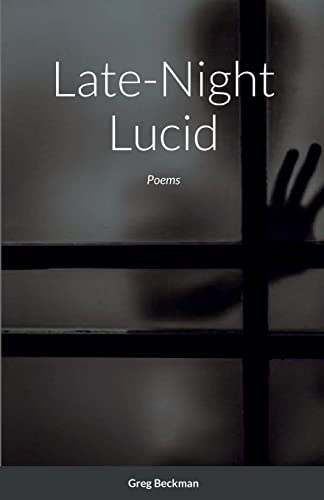 Beispielbild fr Late-Night Lucid: Poems zum Verkauf von Chiron Media