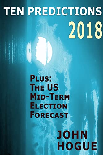 Beispielbild fr Ten Predictions 2018: Plus the US Midterm Election Forecast zum Verkauf von More Than Words