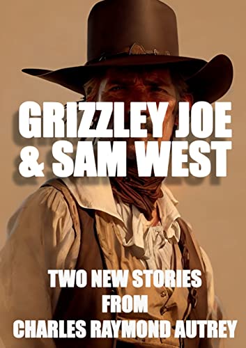 Beispielbild fr Grizzley Joe and Sam West zum Verkauf von Chiron Media