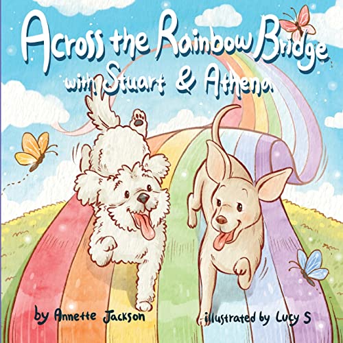 Stock image for Across the Rainbow Bridge with Stuart & Athena for sale by Lucky's Textbooks