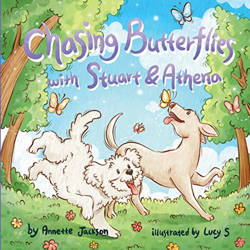 Stock image for Chasing Butterflies with Stuart & Athena for sale by Lucky's Textbooks