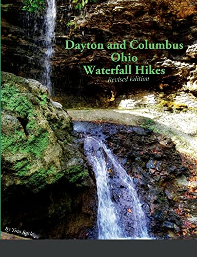 9781387649211: Dayton and Columbus Ohio Waterfall Hikes