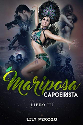Imagen de archivo de MARIPOSA CAPOEIRISTA (LIBRO 3) (Spanish Edition) a la venta por GF Books, Inc.