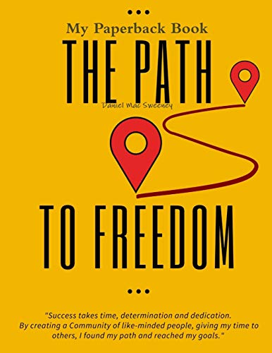 Stock image for The Path To Freedom for sale by Lucky's Textbooks