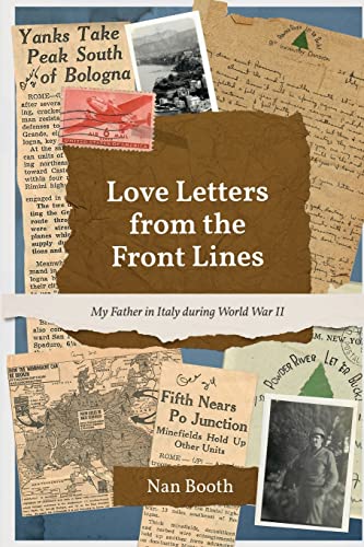 

Love Letters from the Front Lines: My Father in Italy during World War II