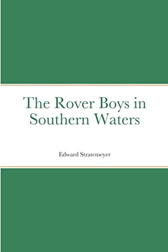 Stock image for The Rover Boys in Southern Waters for sale by Lucky's Textbooks