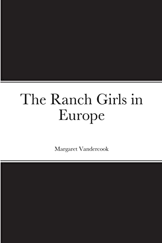 Stock image for The Ranch Girls in Europe for sale by Lucky's Textbooks
