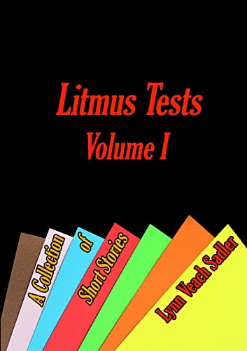 Stock image for Litmus Tests, Volume I: A Collection of Short Stories for sale by Lucky's Textbooks