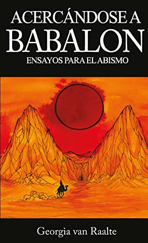 Beispielbild fr Acercandose a Babalon: Ensayos para el Abismo -Language: spanish zum Verkauf von GreatBookPrices