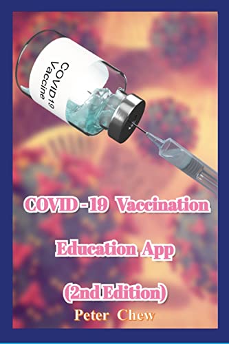 9781387695812: COVID-19 Vaccination Education App [2nd Edition]