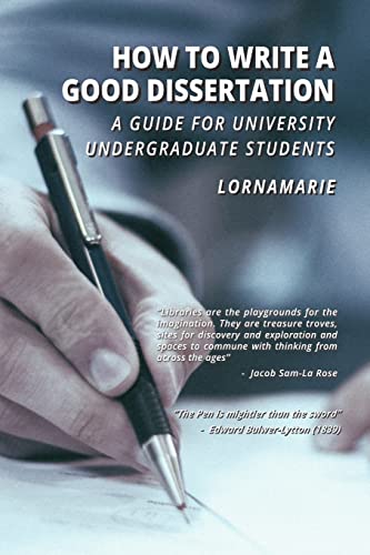 Stock image for How to Write a Good Dissertation A guide for University Undergraduate Students for sale by WorldofBooks