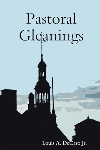 Stock image for Pastoral Gleanings for sale by California Books