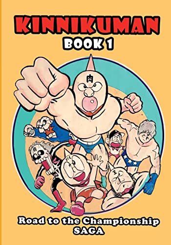 Stock image for Kinnikuman (M.U.S.C.L.E.) Book 1 - Road to the Championship Saga (English) for sale by Ria Christie Collections