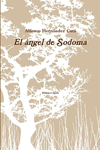 Beispielbild fr El ngel de Sodoma (Spanish Edition) zum Verkauf von California Books