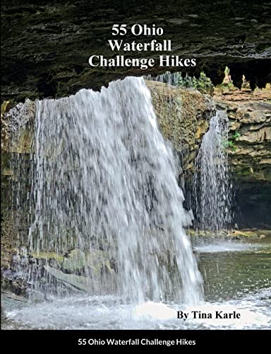 Beispielbild fr 55 Ohio Waterfall Challenge Hikes zum Verkauf von GreatBookPrices