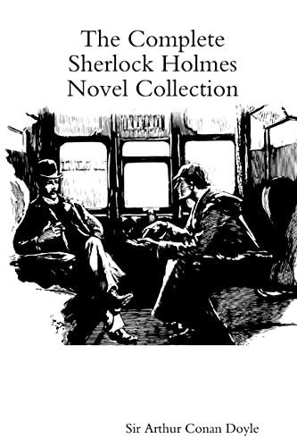 9781387736638: The Complete Sherlock Holmes Novel Collection